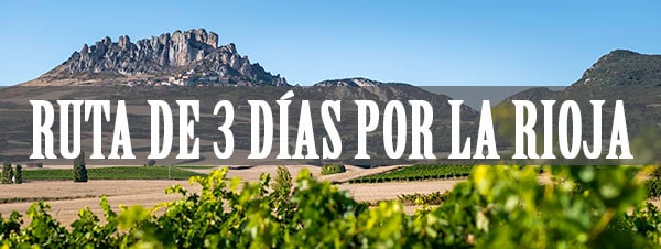 Ruta de 3 días por la Rioja